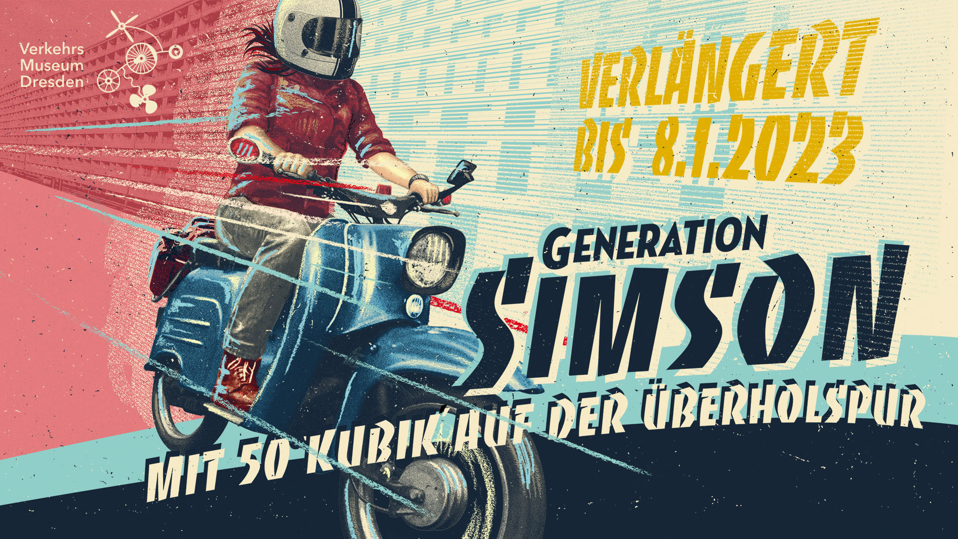 Generation Simson. - Verkehrsmuseum Dresden